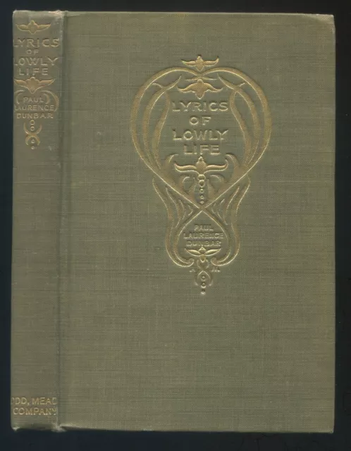 Paul Laurence Dunbar, Lyrics of Lowly Life (Full Text) (1896)