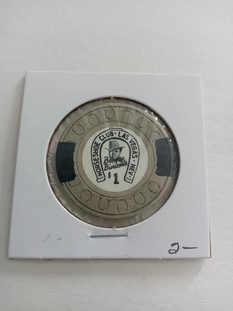 Horse Shoe Club $1 Poker Chip Issued 1970's Obsolete Las Vegas, NV