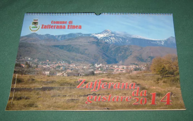 CollezionismoCartaceo/Calendario/Calendar"ZAFFERANA ETNEA 2014"Sicilia/Da Parete