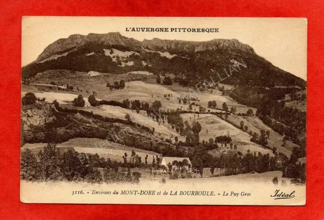 cpa 63 Environs du MONT-DORE et de LA BOURBOULE - Le Puy Gros