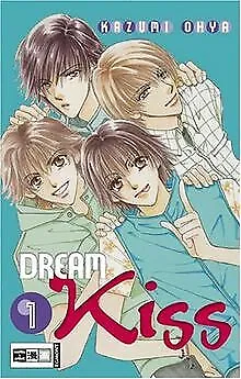 Dream Kiss 1 von Ohya, Kazumi | Buch | Zustand sehr gut