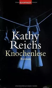 Knochenlese: Roman von Kathy Reichs | Buch | Zustand akzeptabel