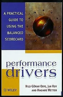 Performance Drivers: A Practical Guide to Using the... | Buch | Zustand sehr gut