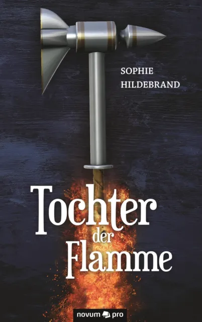 Tochter der Flamme Sophie Hildebrand Taschenbuch Paperback 170 S. Deutsch 2020