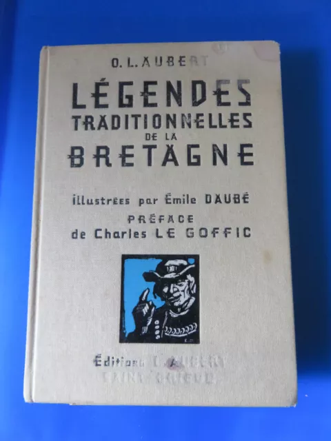 Livre Légendes Traditionnelles de la Bretagne O.L. Aubert Illust. E. Daubé