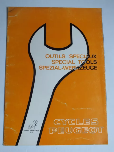Ancien CATALOGUE CYCLOMOTEUR Bicyclettes / Cycles PEUGEOT / OUTILS SPECIAUX 1972
