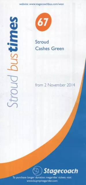 Stagecoach Bus Timetable - 67 - Stroud-Cashes Green - November 2014