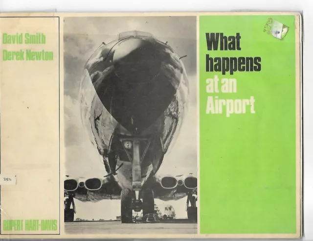 * What Happens At An Airport - D.smith / D.newton.