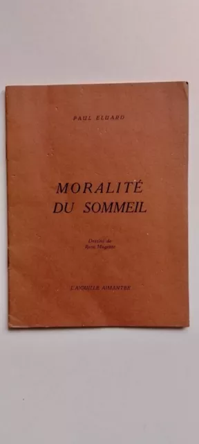 Paul ELUARD / René MAGRITTE - Moralité du sommeil - EO 1/60 Featherweight 1941