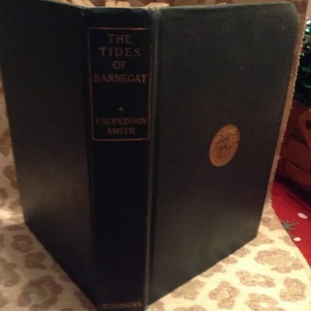 The Tides of Barnegat by F Hopkinson Smith 1906 hbk