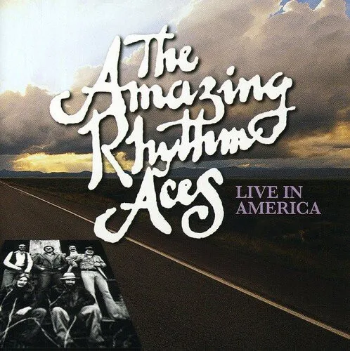 THE AMAZING RHYTHM ACES Live In America - CD neuf scellé