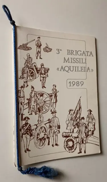 B383 Calendario 3° Brigata Missili Aquileia 1989 Con Cordoncino