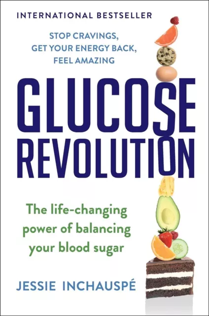 Glucose Revolution: The Life-Changing Power of Balancing Your Blood  (PAPERLESS)