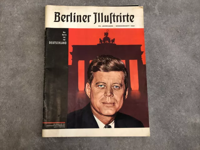 BERLINER ILLUSTRIRTE ZEITUNG 70. Jahrgang Sonderheft 1971 John F. Kennedy | #A1