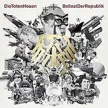 Ballast der Republik von Die Toten Hosen | CD | Zustand gut