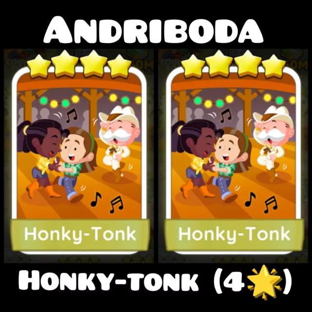 1 X Honky-Tonk Sticker :- Monopoly Go Sticker :- ( 4 Star ⭐⭐⭐⭐ )