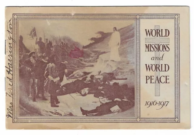 1916-17 Worlds Missions And World Peace Meeting Booklet Missionary China Antique