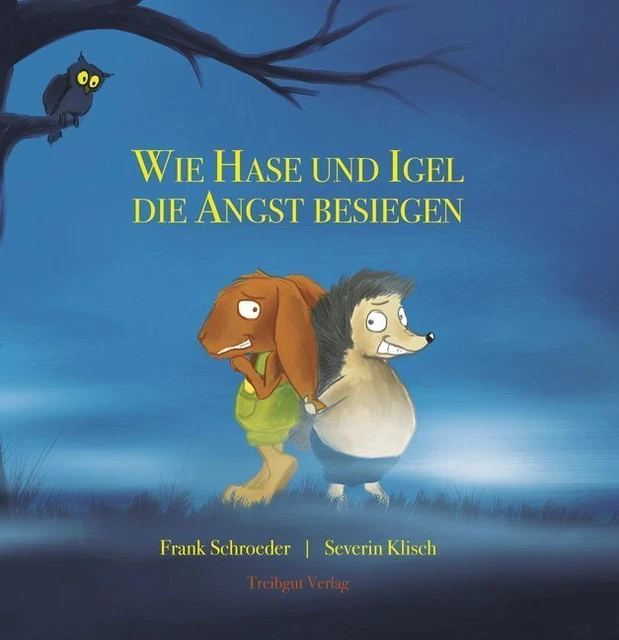 Wie Hase und Igel die Angst besiegen | Frank Schroeder | Buch | Deutsch | 2020