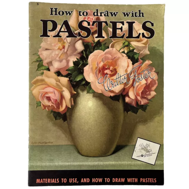 Vintage How to Draw with Pastels Art Book, Walter T. Foster