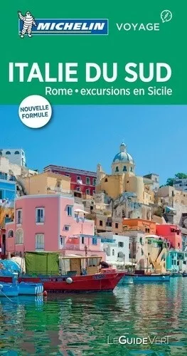 Guide Vert Michelin Italie du sud - Rome nouvelle formule