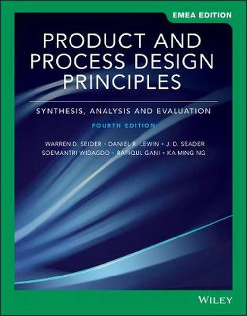 PRODUCT AND PROCESS Design Principles Synthesis Analysis And