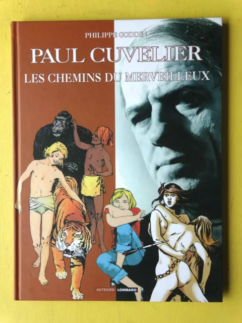 BD PAUL CUVELLIER  chemins du merveilleux EO 2006 TTBETAT  ( H3GC35)