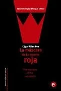 La máscara de la muerte roja / The masque of the red death, Paperback by Poe,...