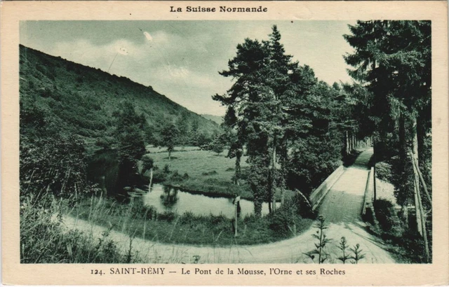 CPA SAINT-REMY Le Pont de la Mousse - L'Orne et ses Roches (1227156)