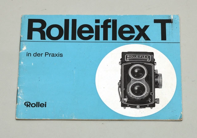 Manuale di Istruzioni. L’utilizzo della Rolleiflex