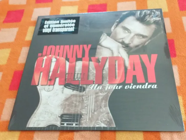 Johnny Hallyday maxi 45 tours un jour viendra vinyl transparent 1999 Neuf scellé