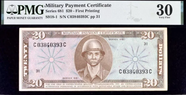 Military Payment Certificate $20 Series 681 First Printing PMG 30 Very Fine Note