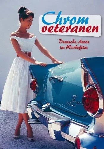 Dvd * Chromveteranen - Deutsche Autos Im Werbefilm # Neu Ovp "