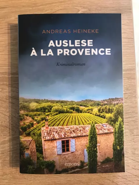 Andreas: Heineke: Auslese à la Provence: Kriminalroman