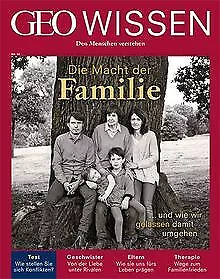 GEO Wissen 56: Die Macht der Familie von GEO | Buch | Zustand gut