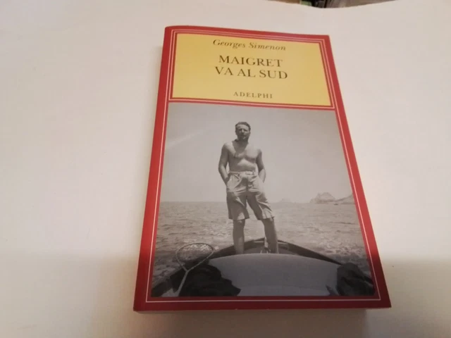 GEORGES SIMENON: MAIGRET VA AL SUD Adelphi 2016, 30ag23