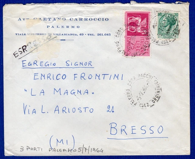 ITALIA-BUSTA 3 PORTI ESP. AFF. con 70 L. SIR. + 75 L. ESP. da PALERMO il 5-7-64