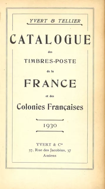 Catalogue des Timbres-Postes de la France et des Colonies Francaises (1930)