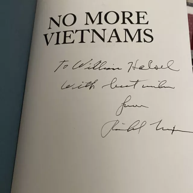 Richard Nixon / No More Vietnams President Richard Nixon Autographed 1985