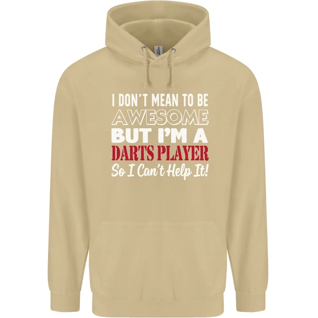 Felpa con cappuccio I Dont Mean to Be Darts Player da uomo 80% cotone 9