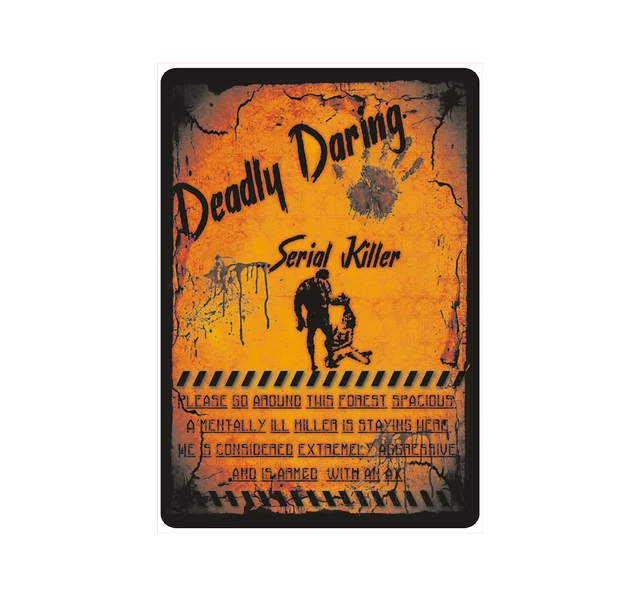 PANNEAU PANNEAU D'INDICATION indication "Deadly Daring Serial Killer
