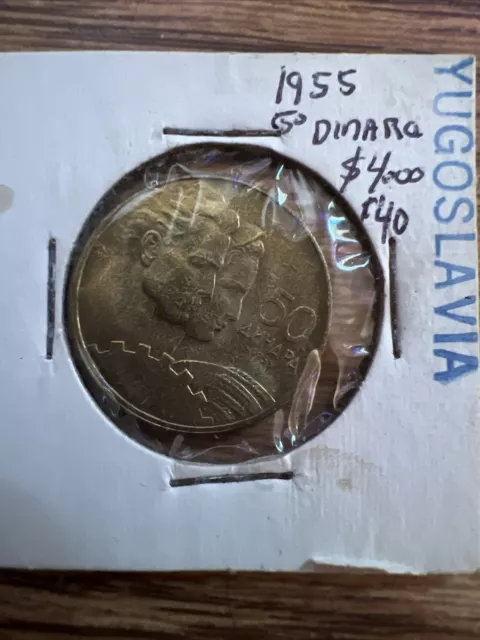 Own a Piece of History: Yugoslavia 50 Dinara, 1955 Rare Coin Graded? Exc Details