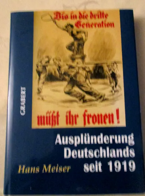 Hans Meiser: Ausplünderung Deutschlands seit 1919