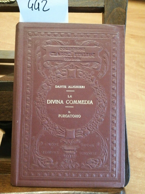 Dante Alighieri - La Divina Commedia - Purgatorio - Utet - 1927 - (442