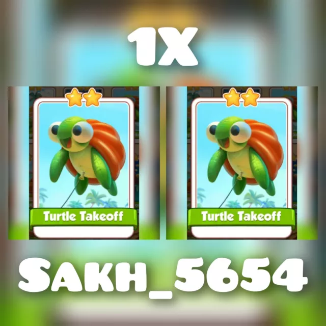 1 x Turtle Takeoff  ( Fastest Delivery ) :- Turtle Day set:- Coin Master Cards