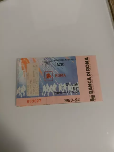 1993 1994 Lazio Roma 1-0 Ticket Biglietto Distinti Est 6 Marzo 94 95 Serie A