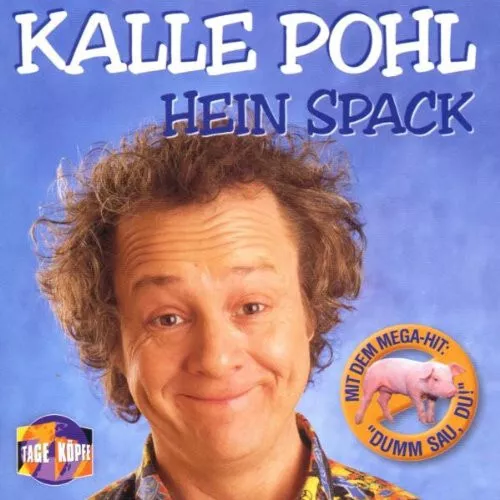 Kalle Pohl - Dumm Sau TV, Hein Spack | CD | Zustand sehr gut