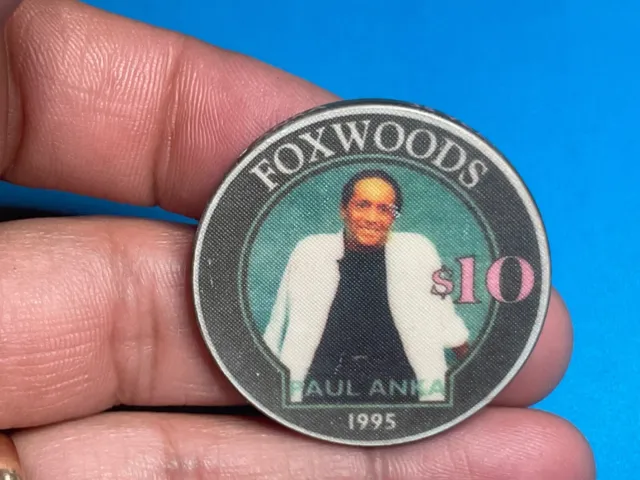 Foxwoods Paul Anka Casino  Chip  $10  Excellent Condition  V-280 2