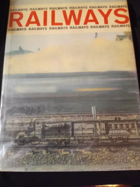 RAILWAYS by HOWARD LOXTON; RAILROADS TRAINS LOCOMOTIVES STEAM HISTORY (1963)