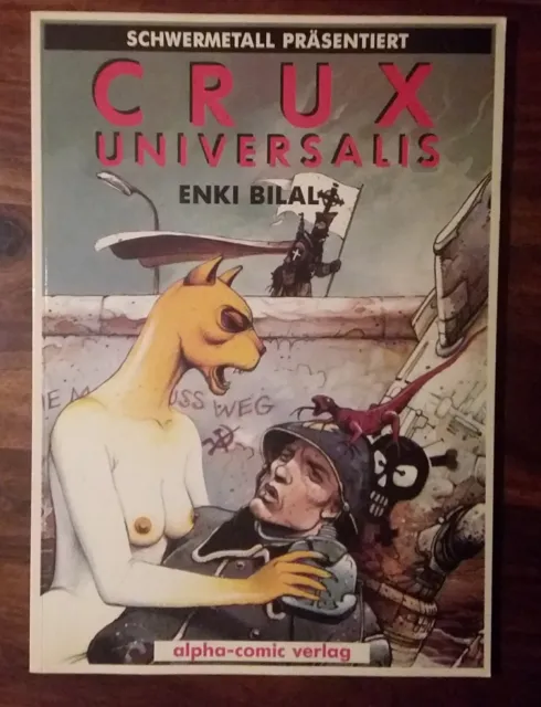 Schwermetall präsentiert Band 9 - CRUX UNIVERSALIS - Enki Bilal 1987 - Zustand 1