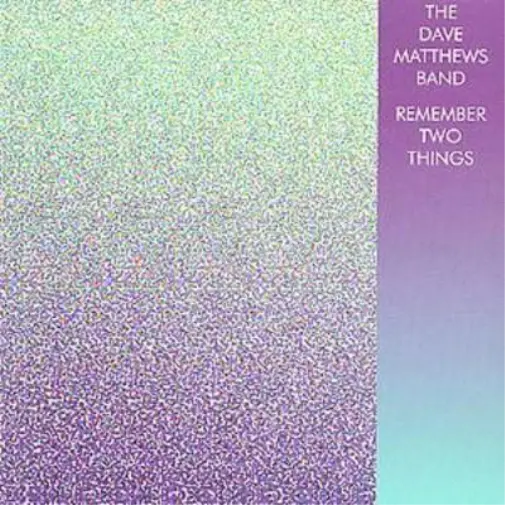 Dave Matthews Band Remember Two Things (CD) Album